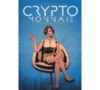 Crypto-monnaie - Djibril Morissette-Phan - Le Lombard Eds - cartonné - Bande dessinée