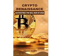 Crypto Renaissance: Navigating the Bull Run of 2025
