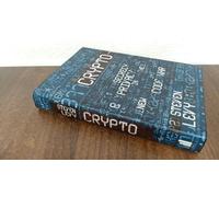 Crypto: Secrecy And Privacy in the New Code War