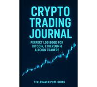 “Crypto Trading Journal: Record Trades, Track Profits, and Master Your Cryptocurrency