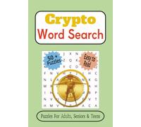 Crypto Word Search Puzzle Book: Word Searches with Easy to Read Print about Digital currency, Cryptocurrency, Virtual currency and More | 6 x 9 ... Gift for Vacations, Holidays and Free Times