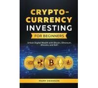 Cryptocurrency Investing For Beginners