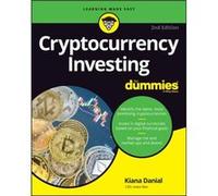 Cryptocurrency Investing For Dummies by Kiana Danial Kiana Danial (Auteur)