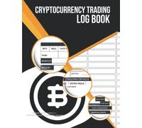 Cryptocurrency Trading Log Book: trading journal, For Crypto Investors 8.5x11 100 Pages