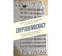 Cryptodemocracy by Darcy W.E. AllenChris BergAaron M. Lane Unknown (Auteur)