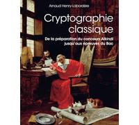 Cryptographie classique - De la préparation du concours Alkindi jusqu’aux épreuves du Bac