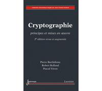 Cryptographie - Principe Et Mises En Oeuvre