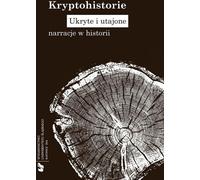 Cryptohistoires. Récits cachés et latents dans...