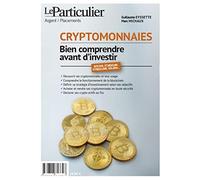 Cryptomonnaies, bien comprendre avant d'investir