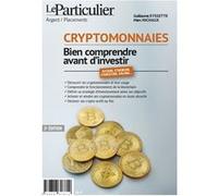 Cryptomonnaies Marc Michaux (Auteur), Guillaume Eyssette (Auteur)