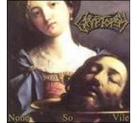 Cryptopsy - None So Vile [Import]