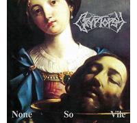 Cryptopsy - None So Vile -Reissue-