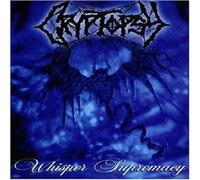 CRYPTOPSY "WHISPER SUPREMACY" CD NEW
