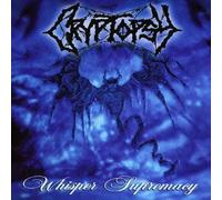 CRYPTOPSY - Whisper Supremacy [Limited] [Import allemand]