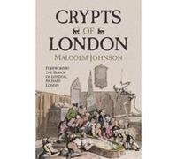 Crypts of London - [Version Originale] Malcolm Johnson (Auteur)