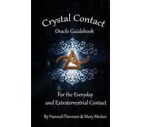 Crystal Contact: Oracle Deck Guidebook