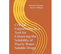 Crystal Engineering as a Tool for Enhancing the Solubility of Poorly Water-Soluble Drugs