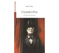 Crystal et Fox - Brian Friel - L'avant-Scene Theatre - broché - Théâtre