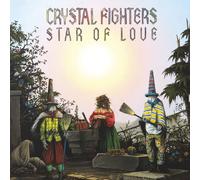Crystal Fighters - Star of Love