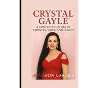 Crystal Gayle: A Complete History of Country, Voice, and Legacy