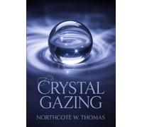 Crystal Gazing