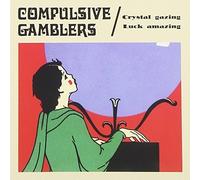 Crystal Gazing Luck CD by Compulsive Gamblers (2000-06-20)