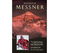 Crystal Horizon: Everest: The first Solo Ascent