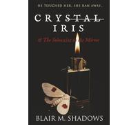 Crystal Iris and The Solenscint in the Mirror