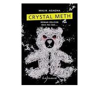 Crystal Meth - Malik Agagna - Lajouanie - broché - Roman