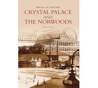 Crystal Palace and the Norwoods
