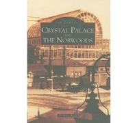 Crystal Palace and the Norwoods