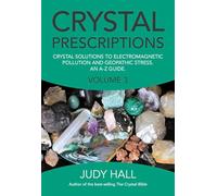 Crystal Prescriptions volume 3