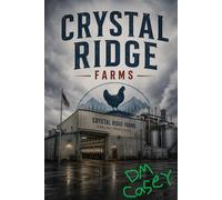 Crystal Ridge Farms: A personal journey through food processing and safety