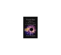 Crystal Saga Series 4, 3-The New Order And 4-Adapting To Change