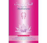 Crystal Skull Message Card Meditations: 10th Anniversary Edition