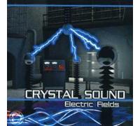 Crystal Sound - Electric Fields