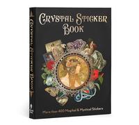 Crystal Sticker Book: More than 400 Magickal & Mystical Stickers