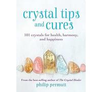 Crystal Tips And Cures
