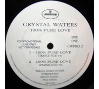 Crystal Waters - 100% pure love (3 versions, 1994, in lub Mix) [Vinyl Single]