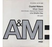 Crystal Waters - What I Need / Ghetto Day