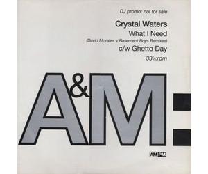 Crystal Waters - What I Need / Ghetto Day