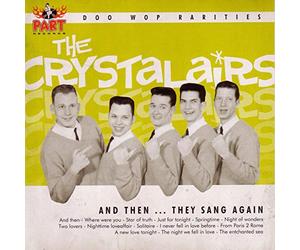 Crystalairs - And Then... They Sang Again