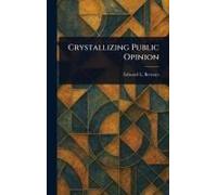 Crystallizing Public Opinion