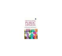 Crystallizing Public Opinion - [Deluxe Harcover Edition]
