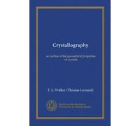 Crystallography (Vol-1): an outline of the geometrical properties of crystals