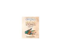 Crystals And Healing Stones