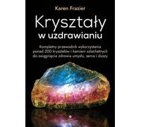 Crystals in Healing par Karen Frazier (Buch auf Polnisch)