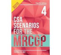 CSA Scenarios for the MRCGP fourth edition by Thomas GP in London Das Inconnu (Auteur)