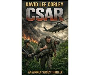 CSAR: An action-packed Vietnam War novel