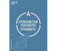 Apologetics Study Bible for Students: Christian Standard Bible